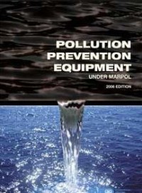 Image of Pollution Prevention Equipment Under Marpol 2006 Edition