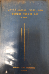 Image of Motor - Motor Diesel dan Turbin - Turbin Gas Kapal