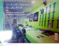 Image of On Board Training Record Book For Officers In Charge Of An Engineering Watch (Engine Cadets) : Based On The Competence Requirements Of The 2010 Amendments To The IMO STCW Convention