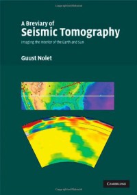 Image of A Breviary of Seismic Tomography: Imaging the Interior of the Earth and Sun