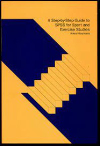 Image of A step-by-step guide to SPSS for sport and exercise studies