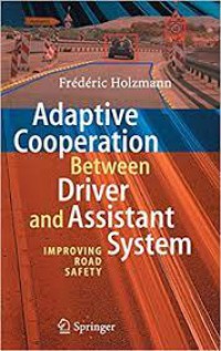 Image of Adaptive Cooperation between Driver and Assistant System : Improving Road Safety