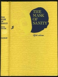 Image of The Mask of Sanity : An Attempt to Clarify Some Issues About the So Called Psychopathic Personality