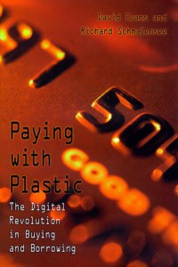 Image of Paying With Plastic : The Digital Revolution in Buying and Borrowing