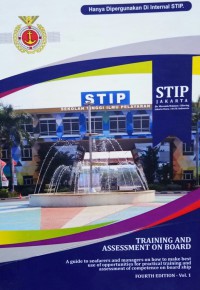 Image of Training And Assesment On Board : A Guide To Seafarers And Managers On How To Make Best Use Of Opportunities For Practical Training And Assesment Of Competence on Board Ship (Fourth Edition Vol. 1)
