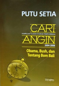 Image of Cari Angin : Kumpulan Tulisan Di Koran Tempo Minggu 2004 - 2008