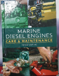 Marine Diesel Engines : Care & Maintenance