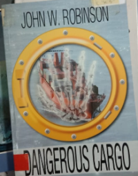 Image of Dangerous Cargo