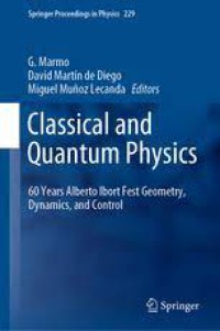 Image of Classical and Quantum Physics 60 Years Alberto Ibort Fest Geometry, Dynamics, and Control