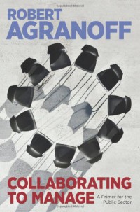 Image of Collaborating to Manage: A Primer for the Public Sector