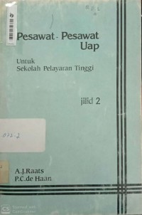 Image of Pesawat - Pesawat Uap : Untuk Sekolah Pelayaran Tinggi Jil. 2