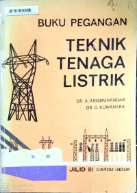 Image of Buku Pegangan Teknik Tenaga Listrik : Jil. 3 Gardu Induk
