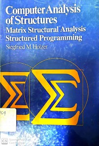 Image of Computer Analysis of Structures: Matrix Structural Analysis Structured Programming