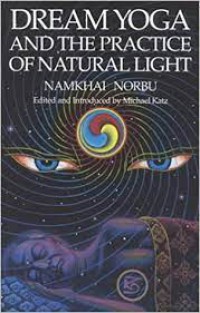 Image of Dream Yoga And The Practice Of Natural Light