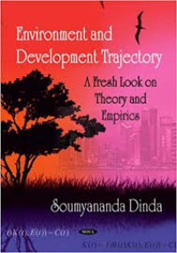Image of ENVIRONMENT AND DEVELOPMENT TRAJECTORY: A FRESH LOOK ON THEORY AND EMPIRICS