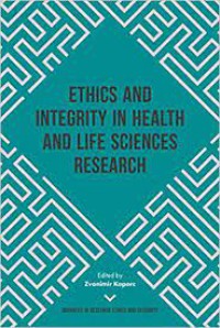 Image of Ethics and Integrity in Health and Life Sciences Research