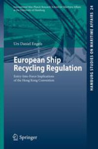 Image of European Ship Recycling Regulation : Entry-Into-Force Implications of the Hong Kong Convention