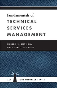 Image of Fundamentals of Technical Services Management