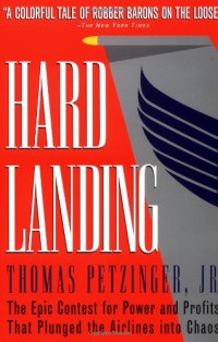 Image of Hard landing : the epic contest for power and profits that plunged the airlines into chaos