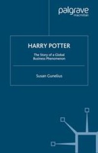 Image of Harry Potter : The Story of a Global Business Phenomenon