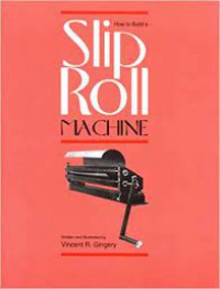 Image of How to Build a Slip Roll Machine