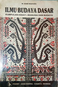 Image of Ilmu Budaya Dasar : Kumpulan Essay Manusia dan Budaya