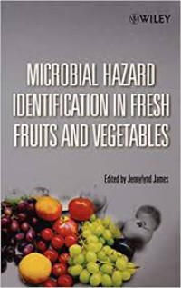 Image of MICROBIAL HAZARD IDENTIFICATION IN FRESH FRUIT AND VEGETABLES