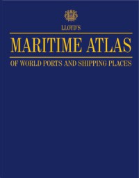 Image of Maritime Atlas Of World Ports and Shipping Places