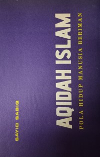 Image of Aqidah Islam : Pola Hidup Manusia Beriman