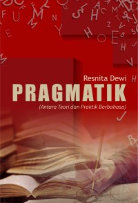 Image of Pragmatik (Antara Teori Dan Praktik Berbahasa)