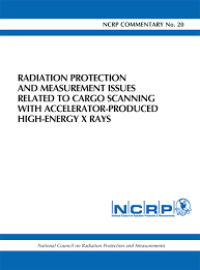 Image of RADIATION PROTECTION AND MEASUREMENT ISSUES RELATED TO CARGO SCANNING WITH ACCELERATOR-PRODUCED HIGH-ENERGY X RAYS