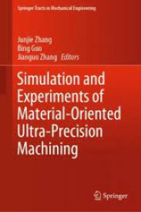 Image of Simulation and Experiments of Material-Oriented Ultra-Precision Machining
