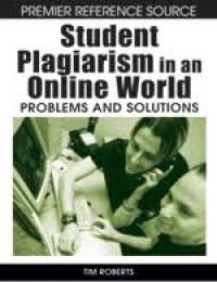 Image of Student Plagiarism In An Online World : Problems And Solutions