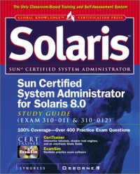 Image of Sun Certified System Administrator for Solaris 8 Study Guide (Exam 310-011 & 310-012)