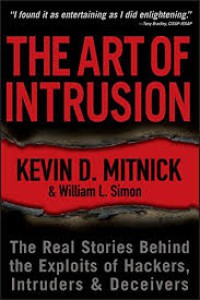Image of The Art of Intrusion : The Real Stories Behind the Exploits of Hackers, Intruders & Deceivers