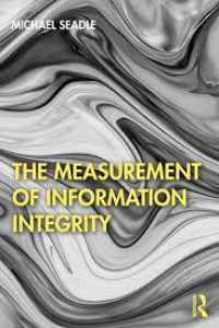 Image of The Measurement of Information Integrity