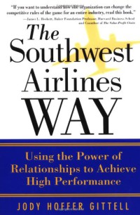 Image of The Southwest Airlines Way : Using the Power of Relationships to Achieve High Performance