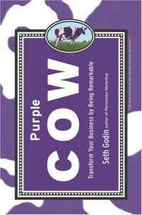Image of Purple Cow : Transform Your Business