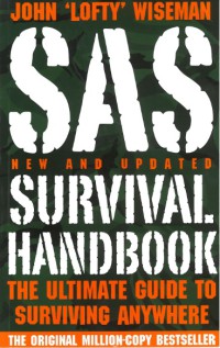 Image of SAS survival handbook 
The ultimate guide to surviving anywhere