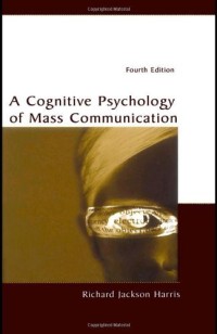 Image of A COGNITIVE PSYCHOLOGY  OF MASS COMMUNICATION