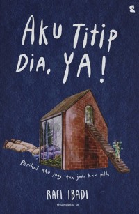 Image of Aku Titip Dia,YA!