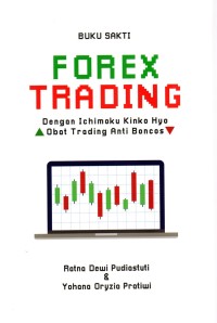 Buku Sakti Forex Trading Dengan Ichimaku Konko Hyo Obat Trading Anti Boncos