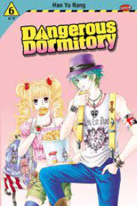 Image of Dangerous Dormitory Vol. 6