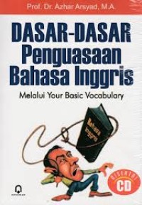DASAR-DASAR Penguasaan Bahasa Inggris Melalui Basic Vocabulary
