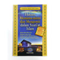 Hukum Meminta â€“ minta dan Mengemis dalam Syariâ€™at Islam