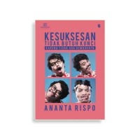 Kesuksesan tidak butuh kunci karena tidak ada gemboknya