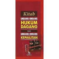 Kitab Undang - Undang Hukum Dagang dan Undang - Undang Kepailitan