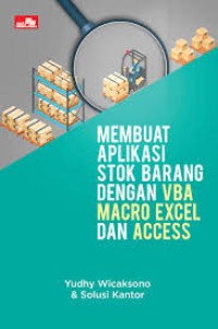 Membuat Aplikasi Stok Barang Dengan VBA Macro Excel dan Access