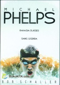 Michael Phelps: Rahasia Sukses Sang Legenda
