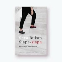 Saya bukan siapa siapa : rekam jejak Retno Marsudi